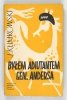 KLIMKOWSKI J[erzy] - Byłem adiutantem gen. Andersa.
